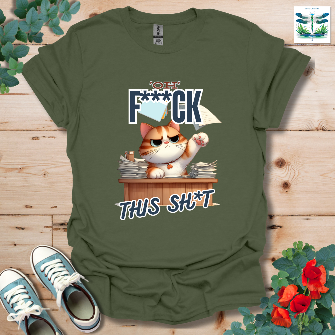 Oh F***ck T-Shirt