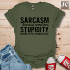 Sarcasm Because Sometimes T-Shirt