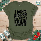 I Don't Ride On T-Shirt