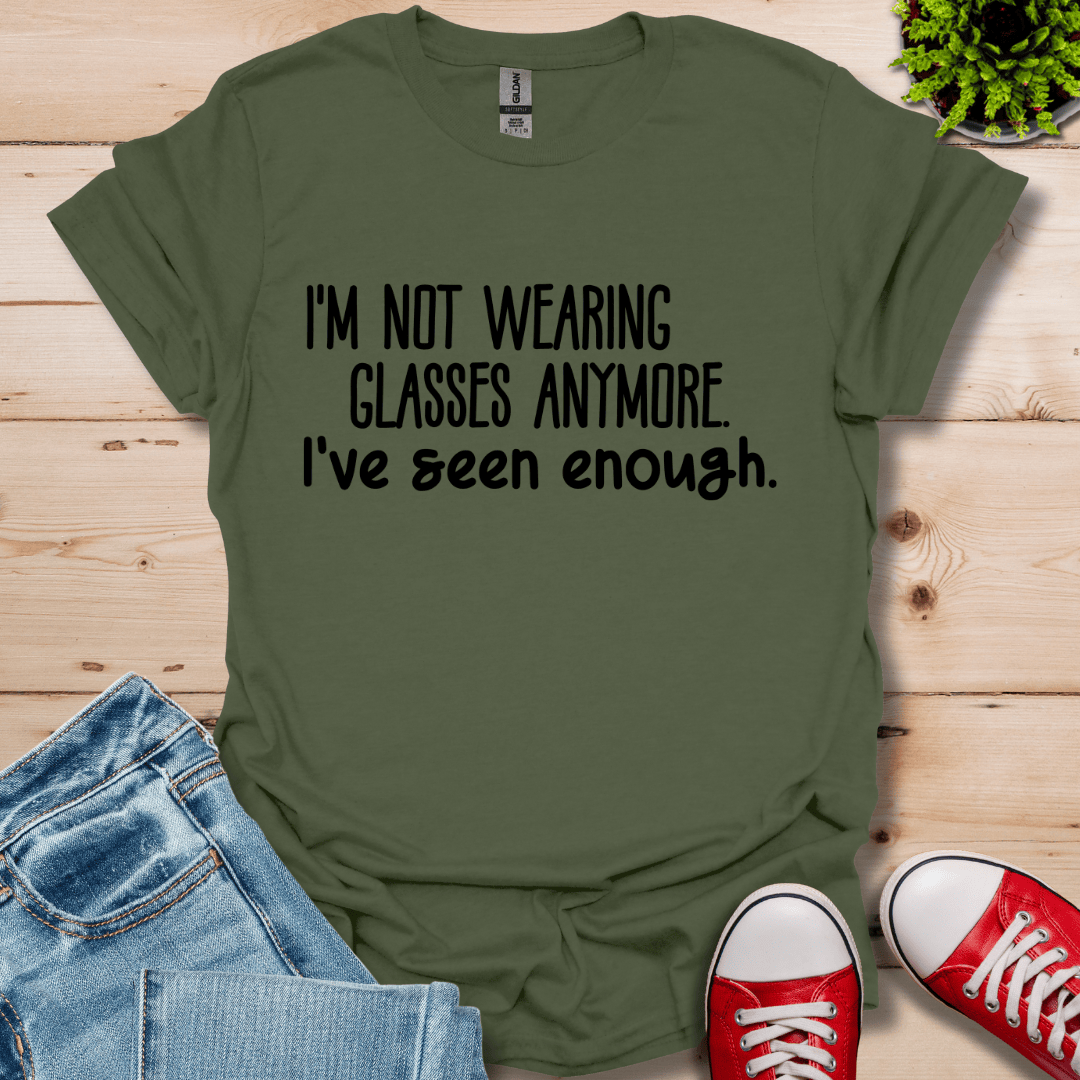 Not wearing Glasses T-Shirt