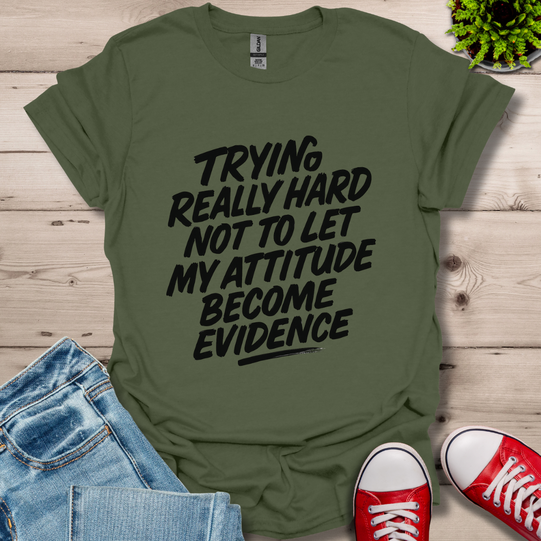 My Attitude T-Shirt