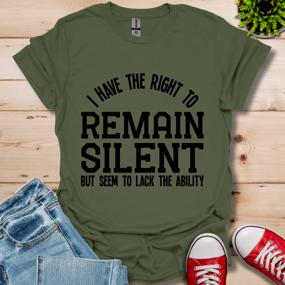 Right to Remain Silent T-Shirt