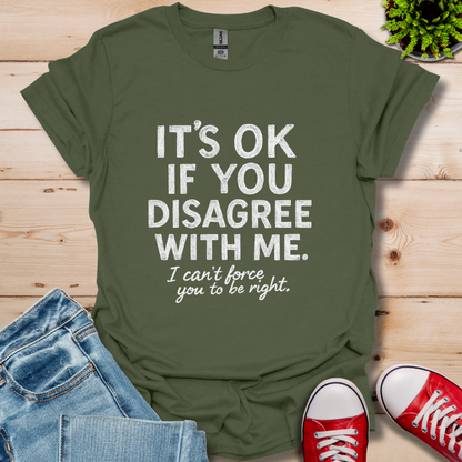 Disagree T-Shirt