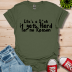 Life's a T-Shirt