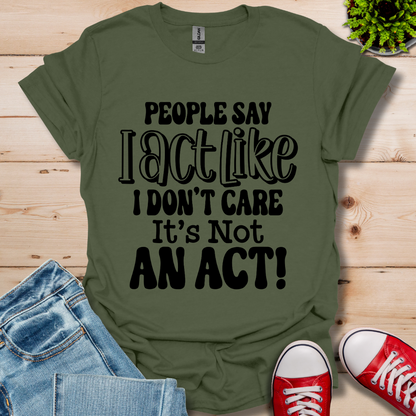 People Say T-Shirt