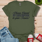 Please Cancel Subscription T-Shirt