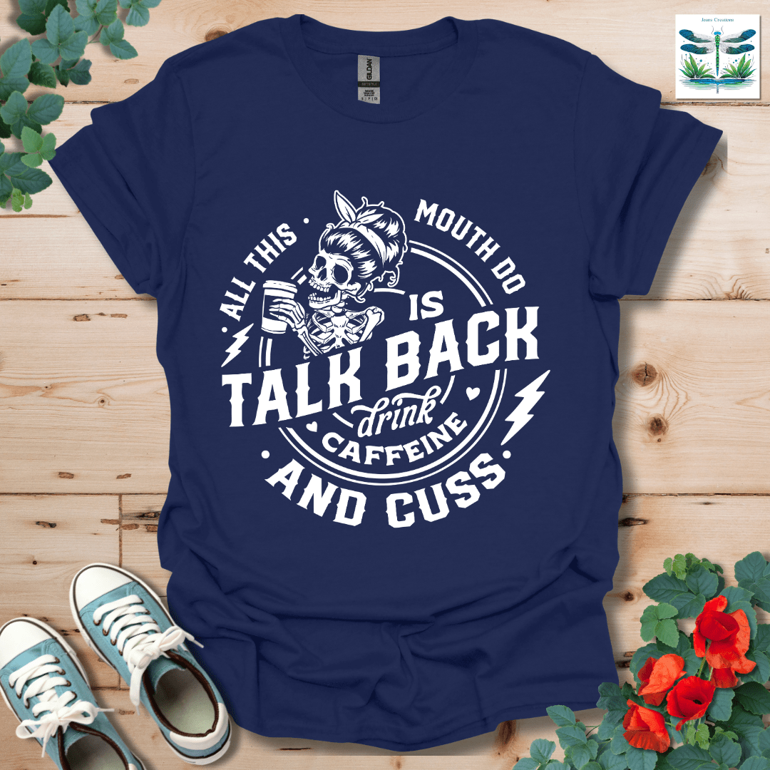 All This Mouth T-Shirt