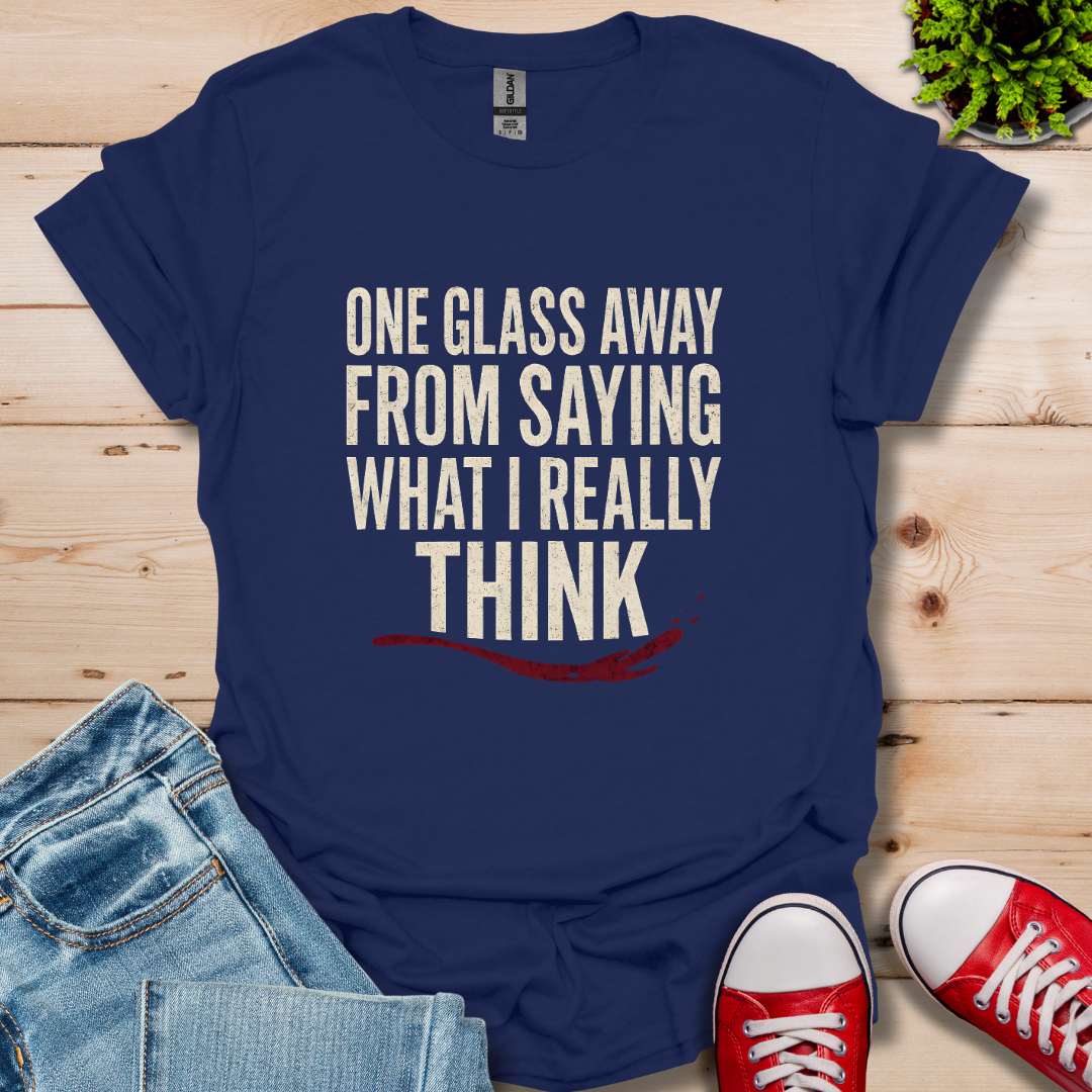 One Glass T-Shirt