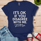 Disagree T-Shirt