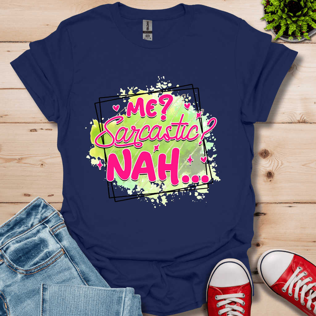 Me Sarcastic T-Shirt