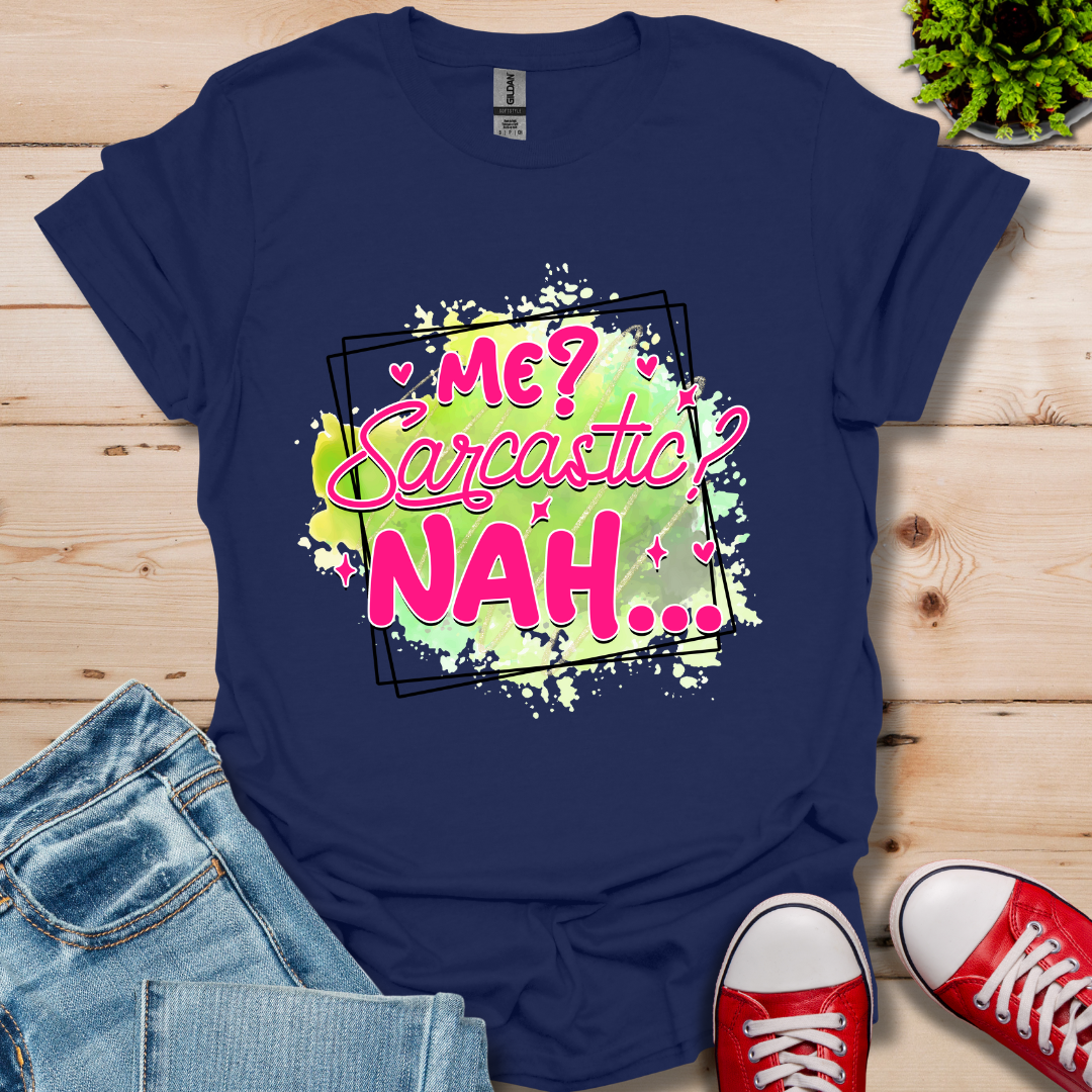 Me Sarcastic T-Shirt