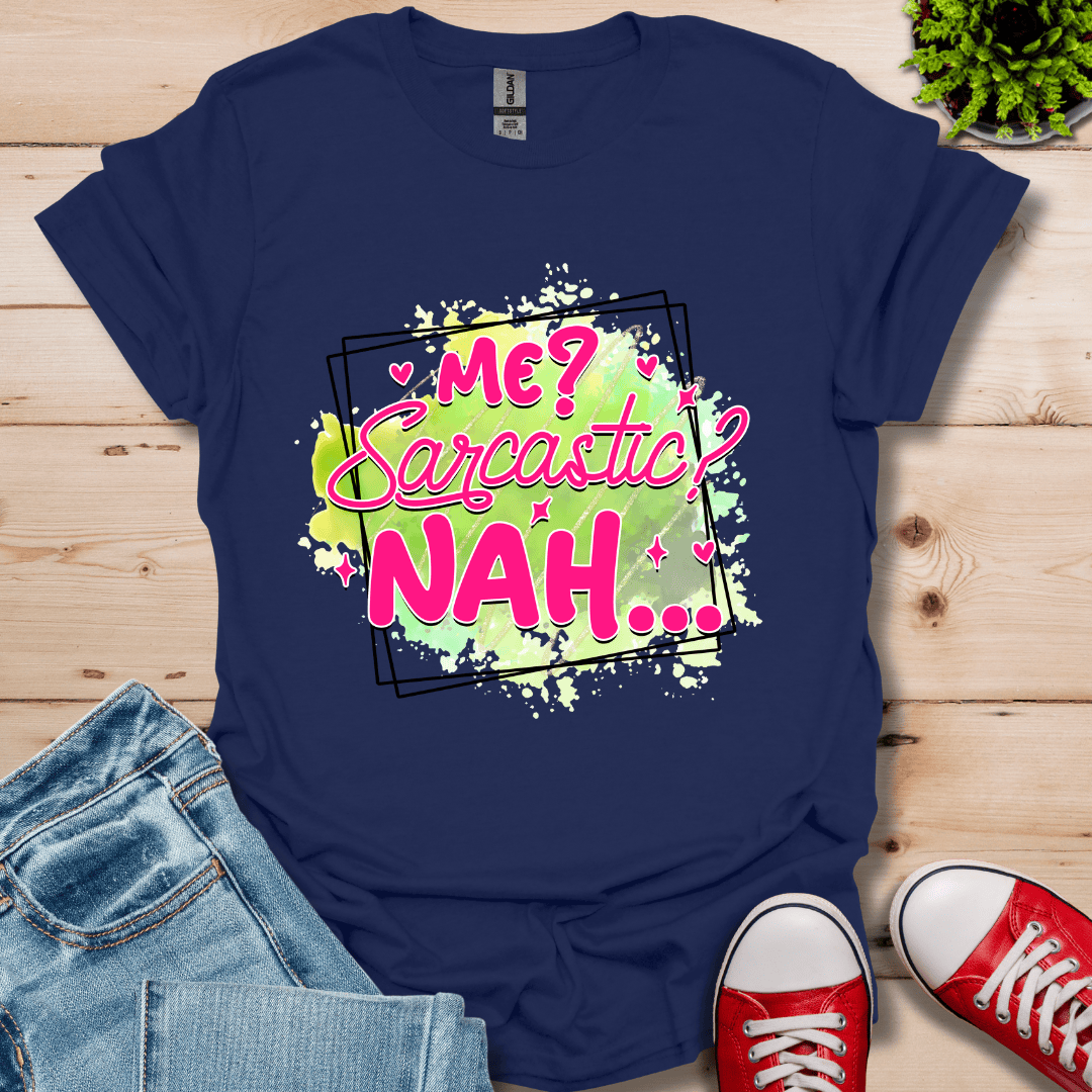 Me Sarcastic T-Shirt
