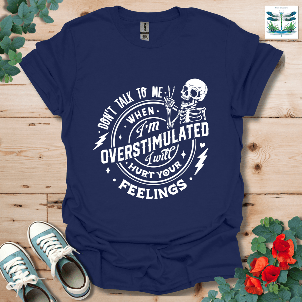 Don't Talk to Me T-Shirt