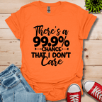 Don't Care T-Shirt
