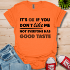 Good Taste T-Shirt