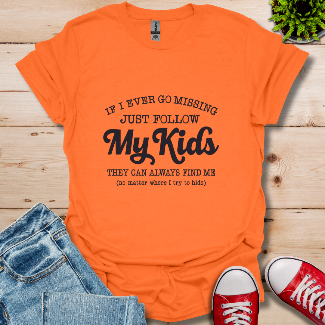 Follow My Kids T-Shirt