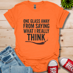 One Glass T-Shirt