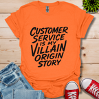 Customer Service T-Shirt