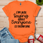 Everyone was Thinking T-Shirt
