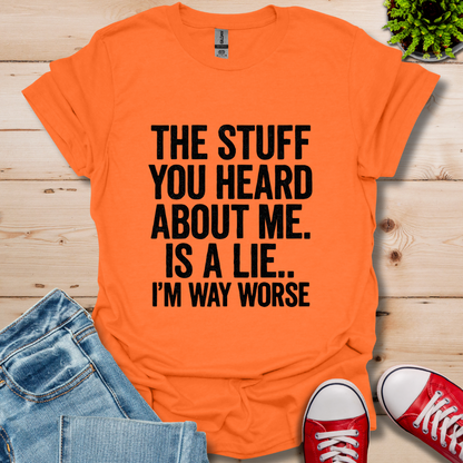 The Stuff you Heard  T-Shirt