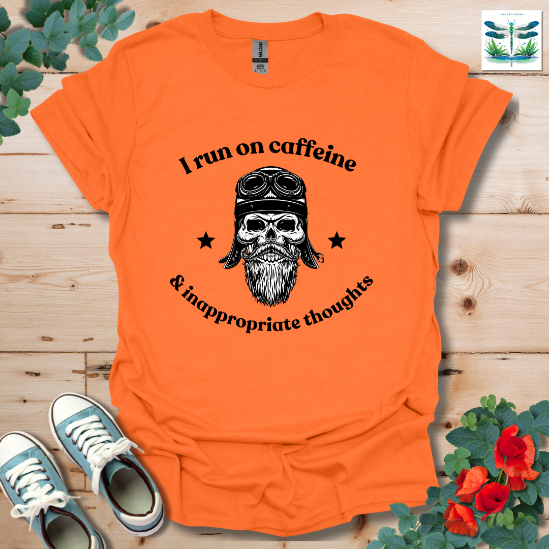 I Run On Caffeine T-Shirt