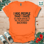 I Hug People T-Shirt