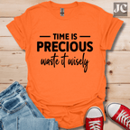 Time is Precious T-Shirt