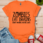 Zombies Eat Brains T-Shirt