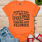 Feelings T-Shirt
