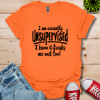 Currently Unsupervised T-Shirt