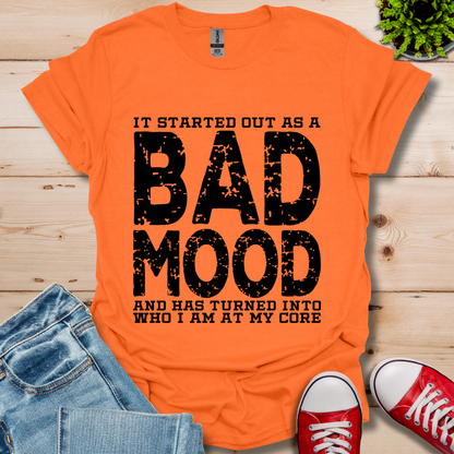 Bad Mood T-Shirt