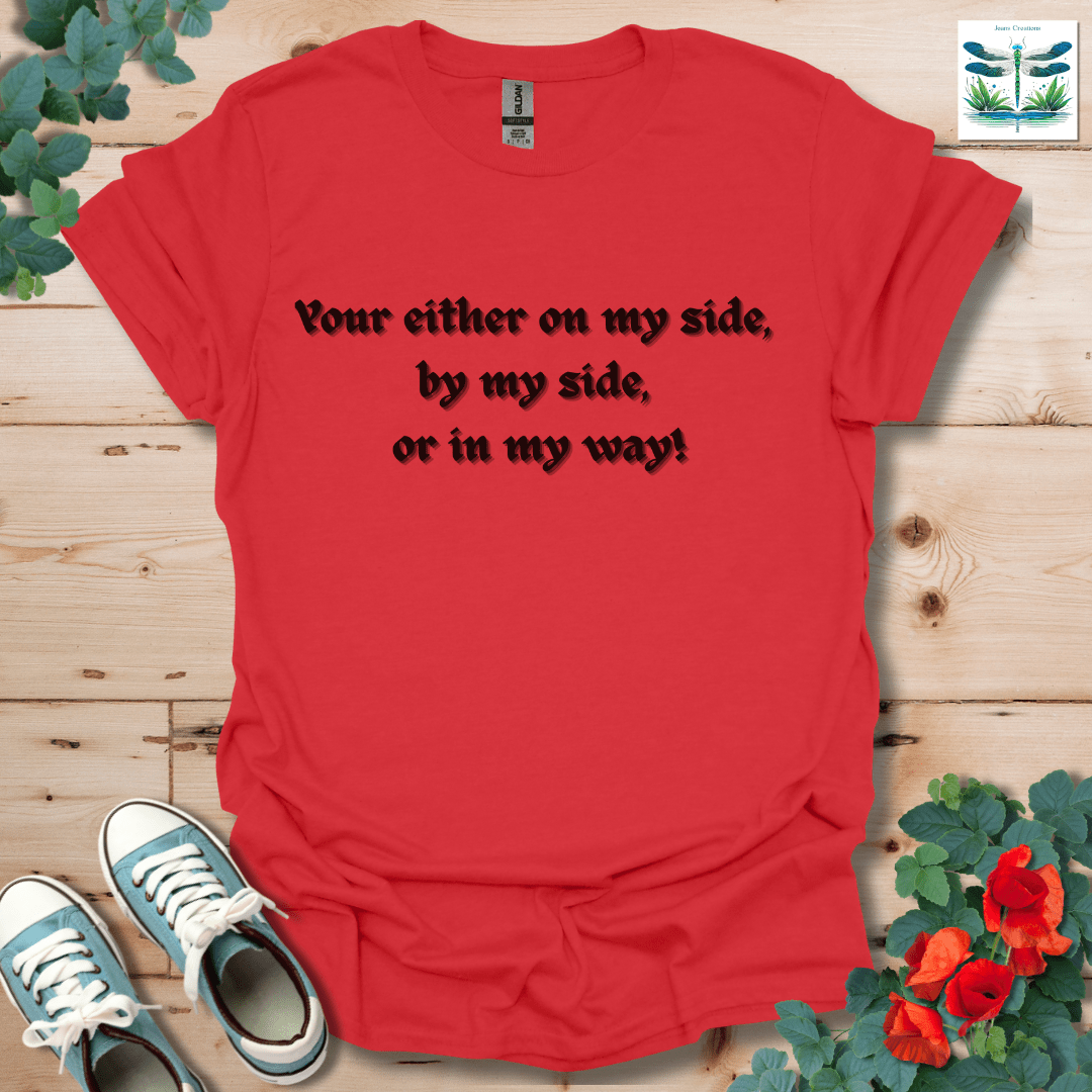On My Side T-Shirt
