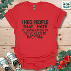 I Hug People T-Shirt
