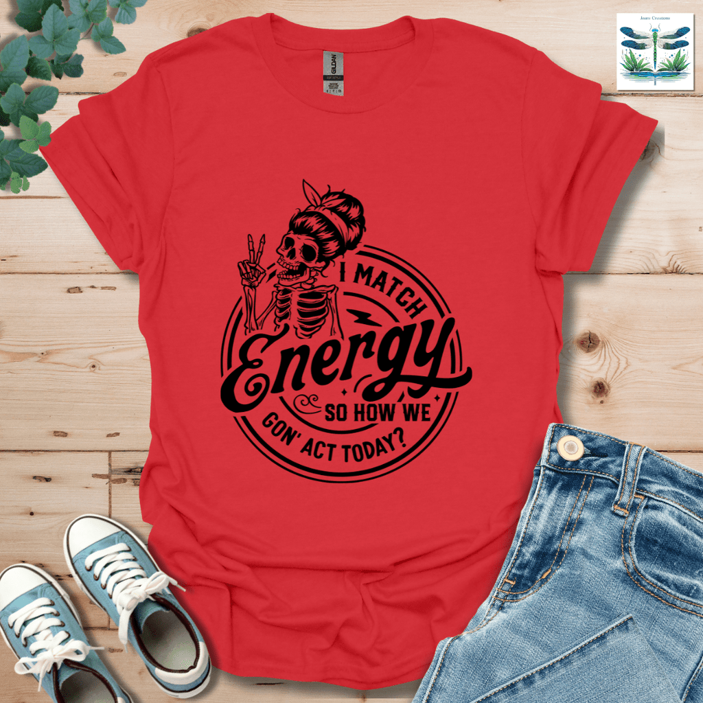 I Match Energy 4 T-Shirt