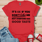 Good Taste T-Shirt