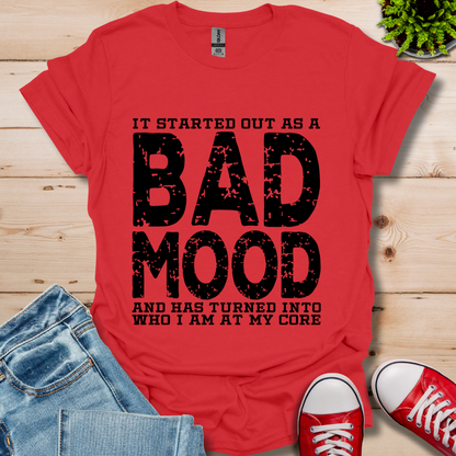 Bad Mood T-Shirt