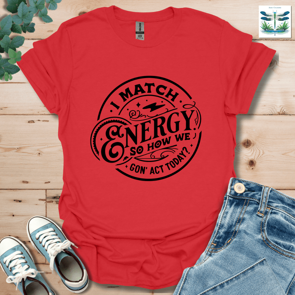 I Match Energy 1 T-Shirt