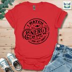 I Match Energy 1 T-Shirt