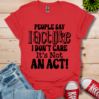 People Say T-Shirt