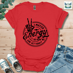 I Match Energy 2 T-Shirt