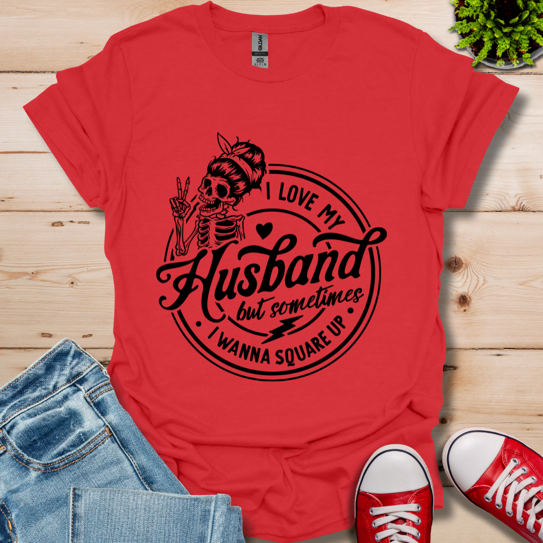I Love My Husband T-Shirt