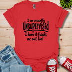 Currently Unsupervised T-Shirt