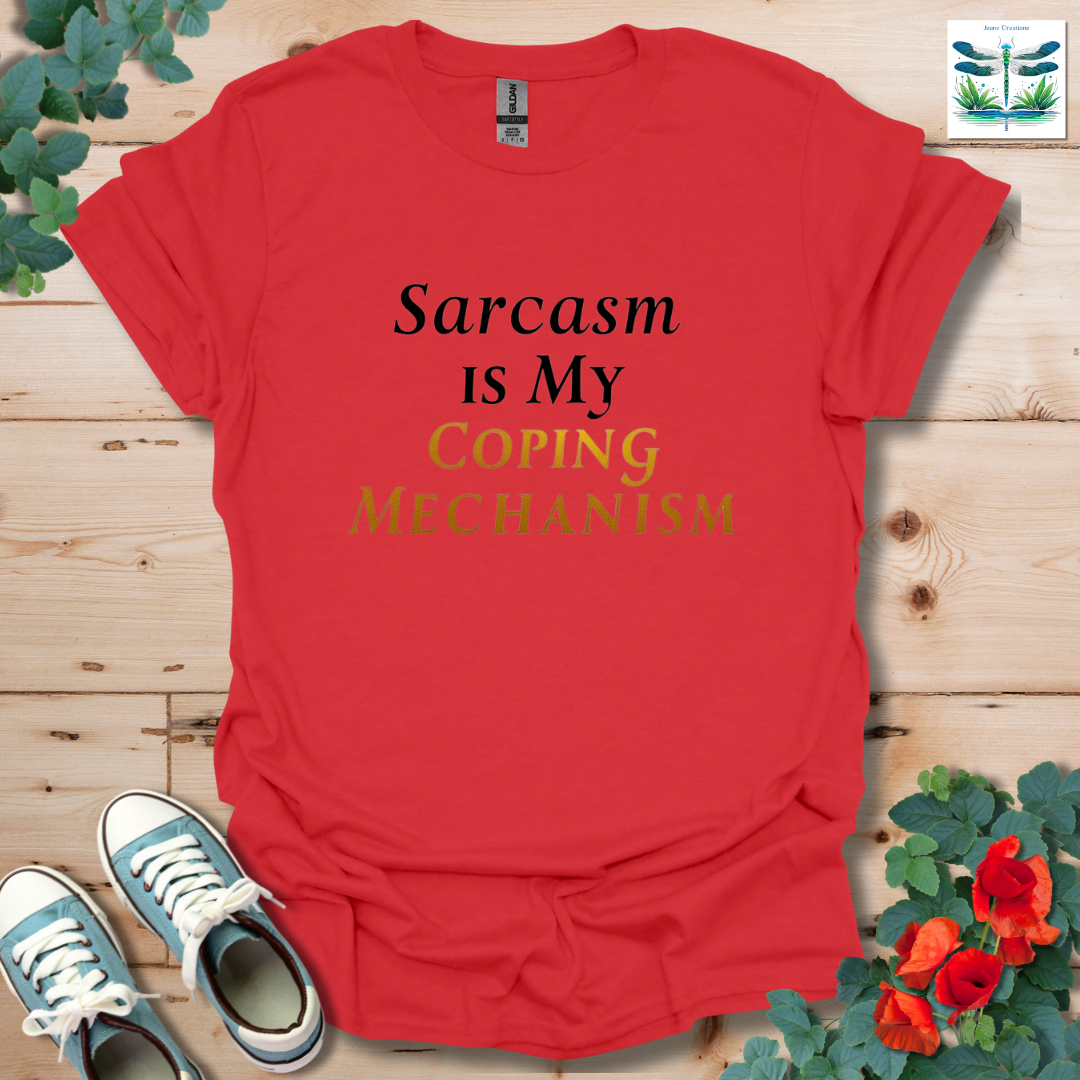 Sarcasm Coping T-Shirt