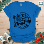 Day Drinking Club T-Shirt