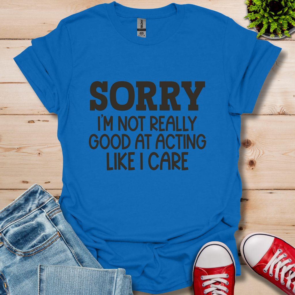 Sorry T-Shirt