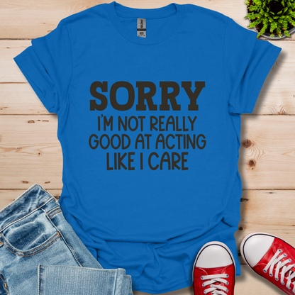 Sorry T-Shirt