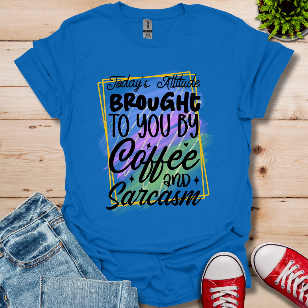 Today's Attitude T-Shirt
