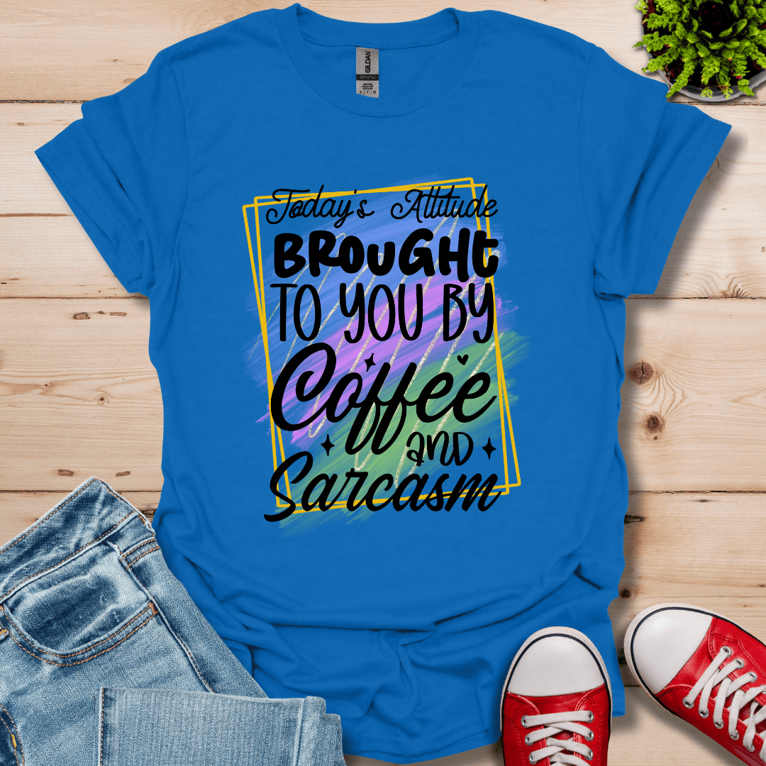 Today's Attitude T-Shirt