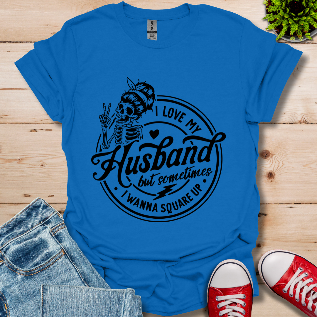 I Love My Husband T-Shirt