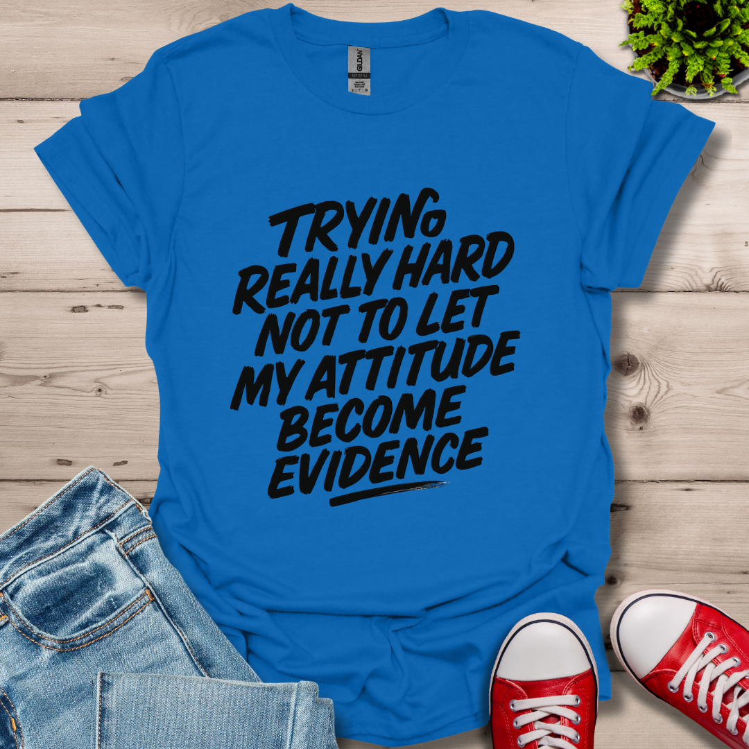 My Attitude T-Shirt